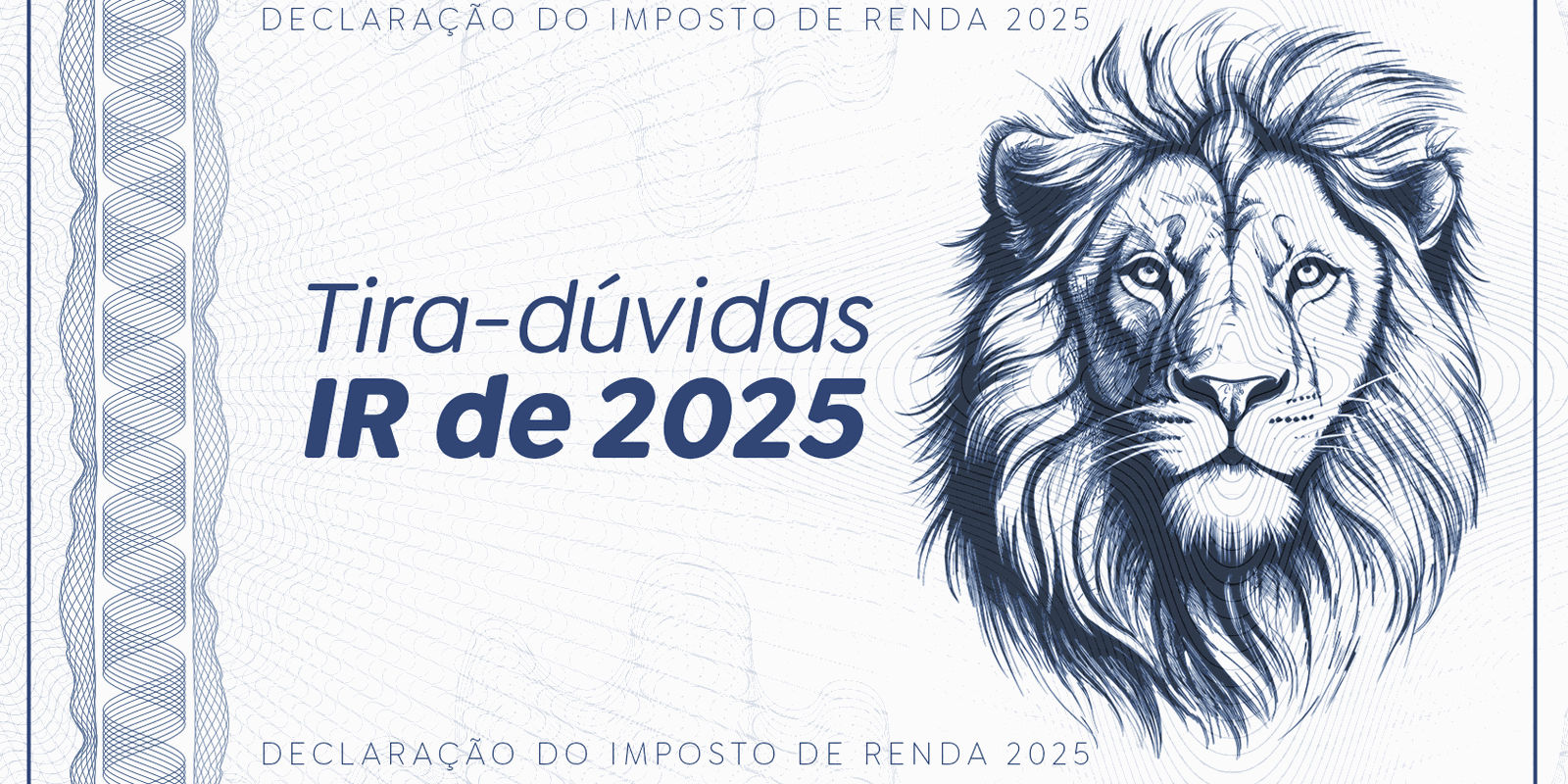 Série tira dúvidas de como fazer a declaração do Imposto de Renda 2025